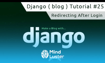 Django Tutorial 25 Redirecting After Login