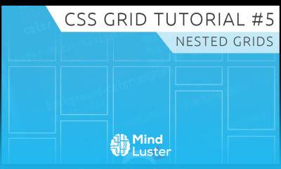 CSS Grid Tutorial 5 Nested Grids