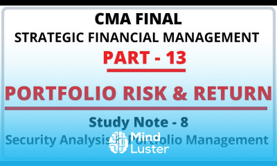 Portfolio Return Risk | Portfolio Management | Strategic Financial Management | CMA Final | CMA |