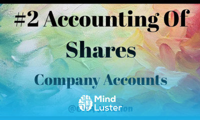 2 Company Accounts and Audit| ACCOUNTING OF SHARES AND DEBENTURES |CMA INTER |CA INTER |INDIRECTTAX