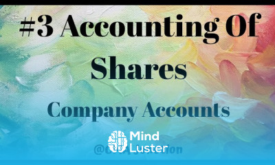 3 Accounting of Shares And Debentures|Company Accounts and Audit |CMA INTER |CA INTER