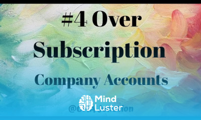 4 OVERSUBSCRIPTION| Accounting of Shares and Debentures| Company Accounts And Audit|