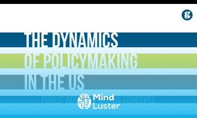 The Dynamics of Policymaking in the United States