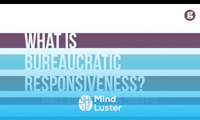 What is Bureaucratic Responsiveness