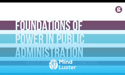 Foundations of Power in Public Administration