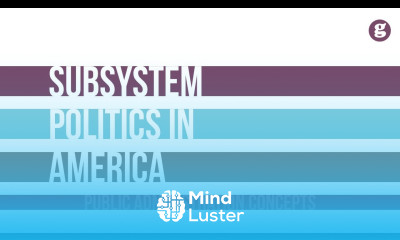 Subsystem Politics in America