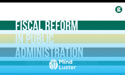 Fiscal Reform in Public Administration