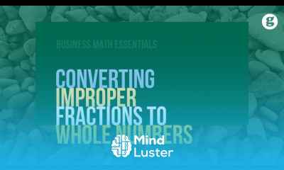 Converting Improper Fractions to Whole Numbers