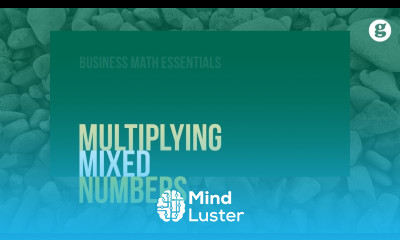 Multiplying Mixed Numbers