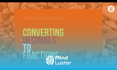 Converting Decimals to Fractions