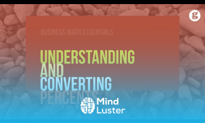 Understanding and Converting Percents