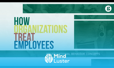 How Organizations Treat Employees