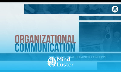 Learn Organizational Communication - Mind Luster