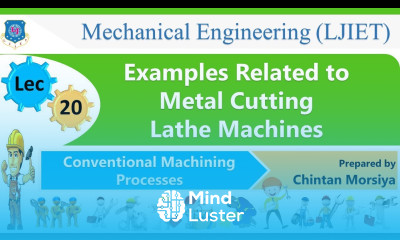 L 20 Lathe Machine Numerical | Conventional Machining Processes | Mechanical