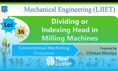 L 36 Dividing or Indexing Head | Conventional Machining Processes | Mechanical