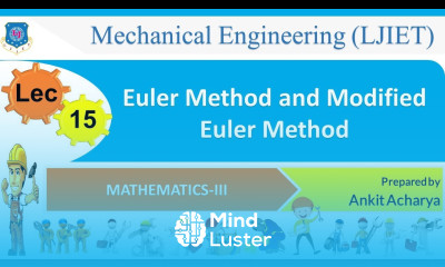 L 15 Euler Method and Modified Euler Method | Mathematics III | Mechanical
