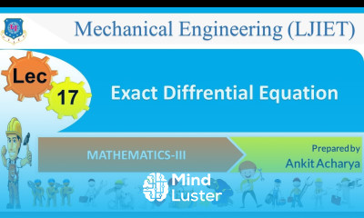 L 17 Exact Diffrential Equation | Mathematics III | Mechanical