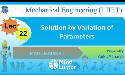 Learn L 22 Solution By Variation of Parameter | Mathematics III ...