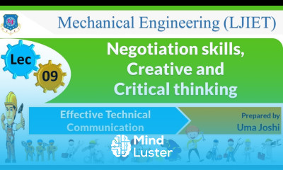 L 09 Negotiation creative and critical thinking | Effective Technical Communication | Mechanical