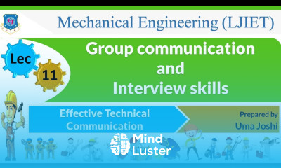 L 11 Group communication and interviews | Effective Technical Communication | Mechanical