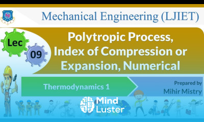 L 09 Polytropic Process Index of Compression or Expansion | Thermodynamics 1 | Mechanical