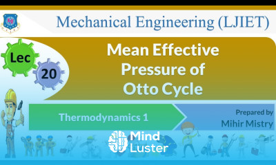 L 20 Mean Effective Pressure of Otto Cycle | Thermodynamics 1 | Mechanical