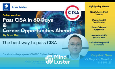 Webinar on Pass CISA in 60 Days Career Opportunities Ahead by Saaz Rai