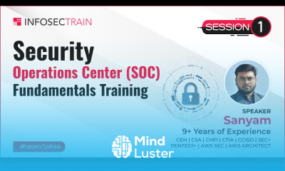 Free Security Operations Center SOC Fundamentals Training Session 1