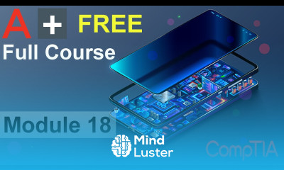 CompTIA A Full Course for Beginners Module 18 Support Mobile Software