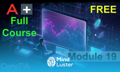 CompTIA A Full Course for Beginners Module 19 Using Support Tools