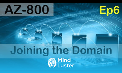 Joining Devices to Domain | How to Join Domain AZ 800 Episode 6