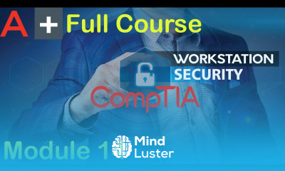 CompTIA A Full Course for Beginners Module 14 Troubleshooting Workstation Security Issues