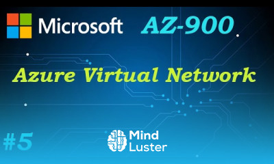 AZ 900 Azure Virtual Network Ep 05