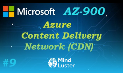 AZ 900 Azure Content Delivery Network Ep 09