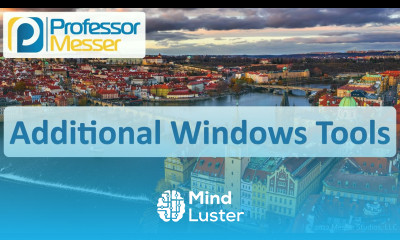 Additional Windows Tools CompTIA A 220 1102 1 3