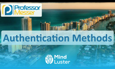 Authentication Methods CompTIA A 220 1102 2 2