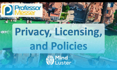 Learn Privacy Licensing and Policies CompTIA A 220 1102 4 6 - Mind Luster