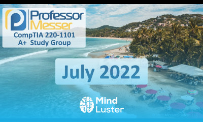 Professor Messer s 220 1101 A Study Group July 2022