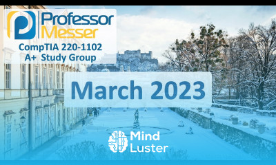 Professor Messer s 220 1102 A Study Group March 2023