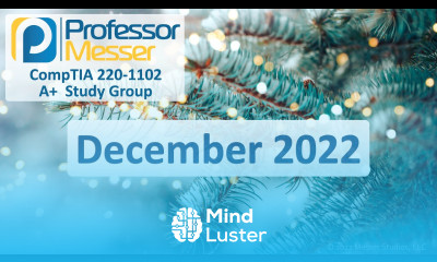 Professor Messer s 220 1102 A Study Group December 2022