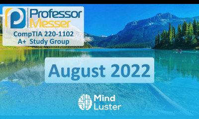 Professor Messer s 220 1102 A Study Group August 2022