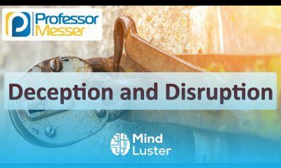 Deception and Disruption CompTIA Security SY0 701 1 2