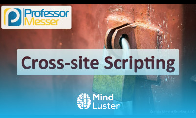 Cross site Scripting CompTIA Security SY0 701 2 3