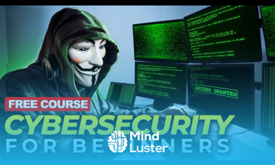 Cybersecurity For Beginners Complete Course 