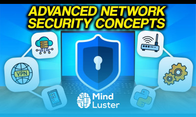 Advanced Network Security Concepts