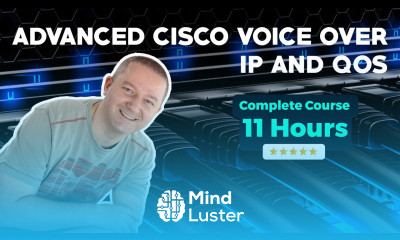 Advanced Cisco Voice over IP and QoS Full 11 Hour Course