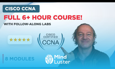 Cisco CCNA Primer Full 6 Hour Course with Follow Along Labs
