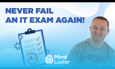 How to Never Fail an IT Exam Again