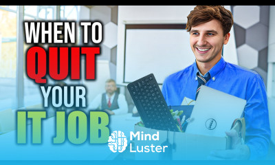 When to Quit Your IT Job 