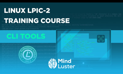 Linux LPIC 2 Training Course CLI Tools